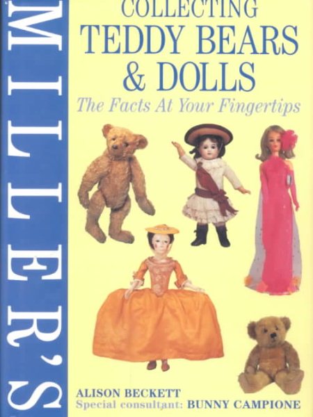 Collecting Teddy Bears & Dolls: The Facts at Your Fingertips cover
