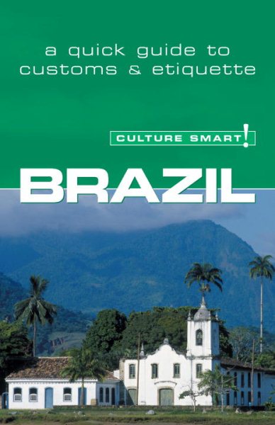 Brazil - Culture Smart!: the essential guide to customs & culture cover