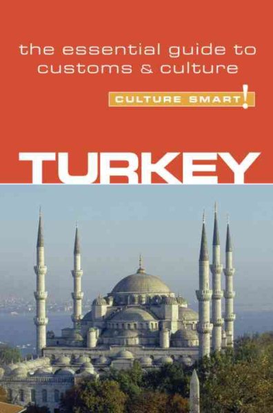 Turkey - Culture Smart!: the essential guide to customs & culture cover