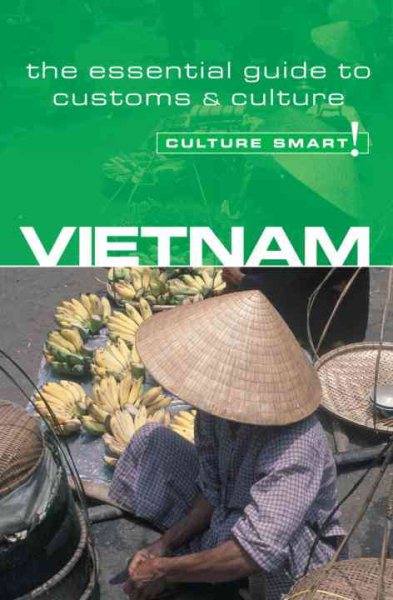 Vietnam - Culture Smart!: the essential guide to customs & culture cover
