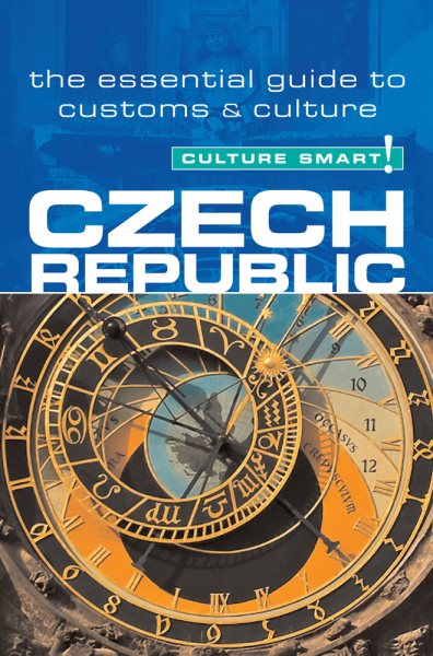 Czech Republic - Culture Smart!: The Essential Guide to Customs & Culture cover