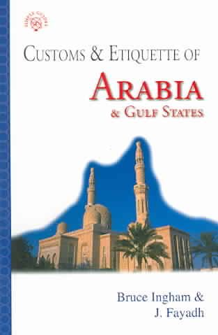 Customs & Etiquette of Arabia and Gulf States (SIMPLE GUIDES CUSTOMS AND ETIQUETTE) cover