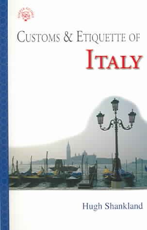 Customs & Etiquette of Italy (SIMPLE GUIDES CUSTOMS AND ETIQUETTE) cover
