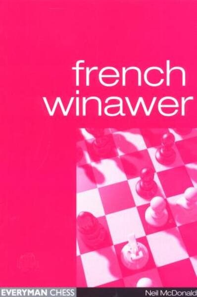 French Winawer (Everyman Chess) cover