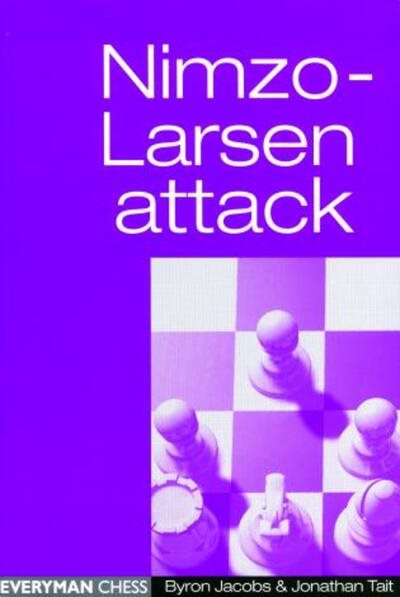 Nimzo-Larsen Attack (Everyman Chess) cover