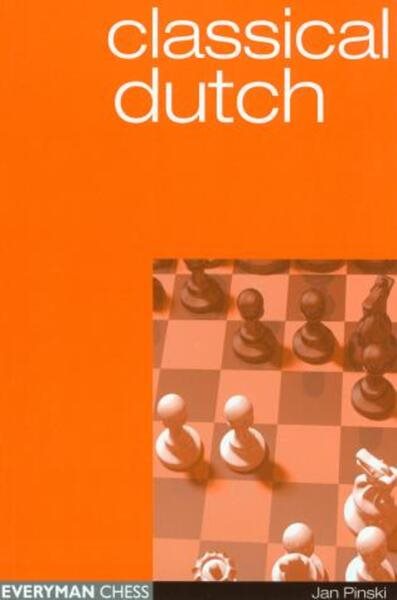 Classical Dutch (Everyman Chess) cover