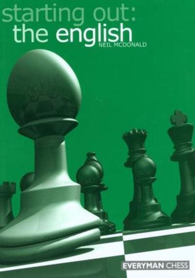 Starting Out: the English (Starting Out - Everyman Chess) cover