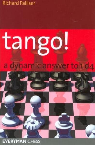 Tango! A Dynamic Answer to 1d4 (Everyman Chess) cover