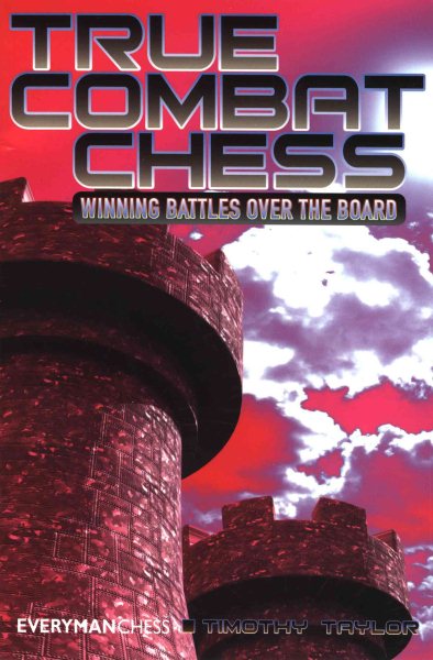True Combat Chess: Winning Battles Over The Board cover