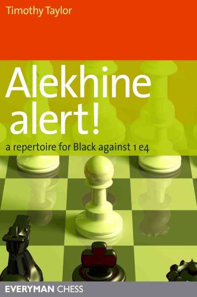 Alekhine Alert! A Repertoire for Black Against 1 e4 cover