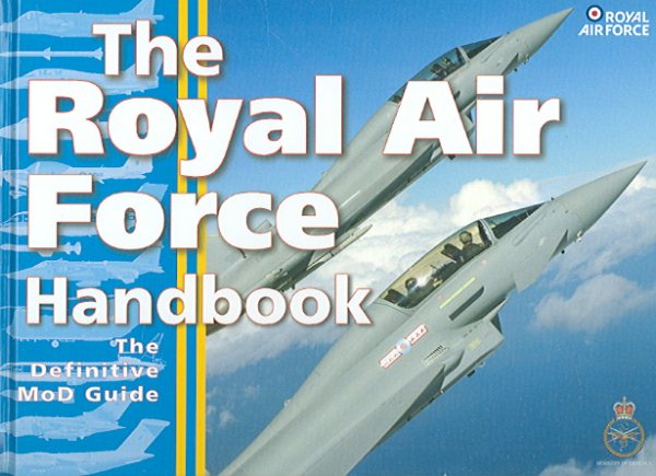 The Royal Air Force Handbook: The Definitive MoD Guide cover