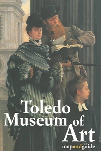 Toledo Museum of Art (Maps & Guides S.) cover