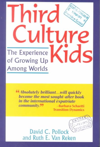 Third Culture Kids: The Experience of Growing Up Among Worlds cover