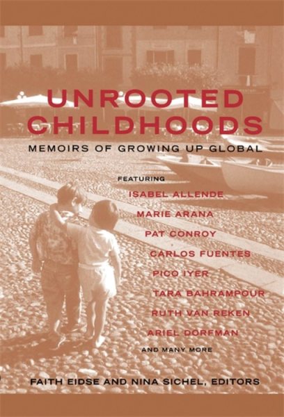 Unrooted Childhoods: Memoirs of Growing Up Global cover