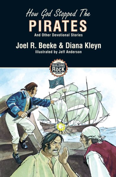 How God Stopped The Pirates and Other Devotional Stories (Building on the Rock) cover