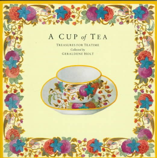 A Cup of Tea: Treasures for Teatime cover