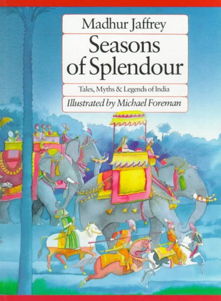 Seasons of Splendour: Tales, Myths & Legends of India cover