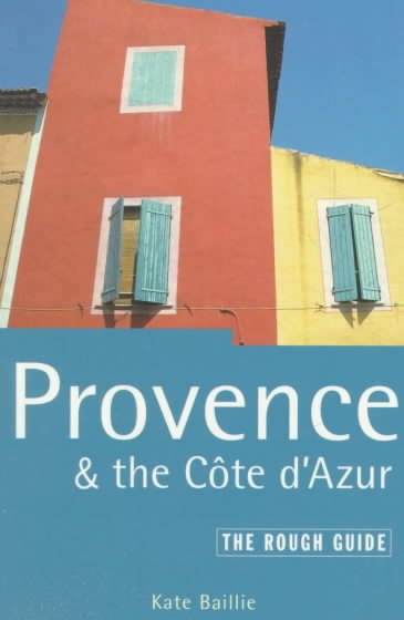 Provence and the Cote D'azur: The Rough Guide, Third Edition (3rd ed) cover