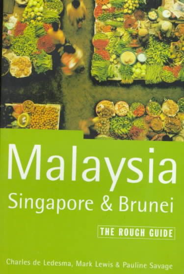 Malaysia Singapore Brunei: The Rough Guide, Second Edition (2nd ed) cover