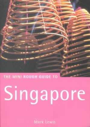 The Rough Guide to Singapore (Rough Guide Mini Guides) cover