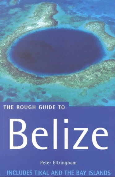 The Rough Guide to Belize 2 (Rough Guide Travel Guides) cover