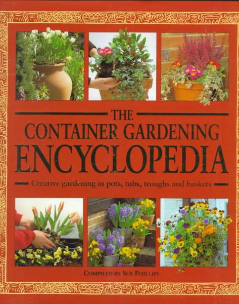 The Container Gardening Encyclopedia cover