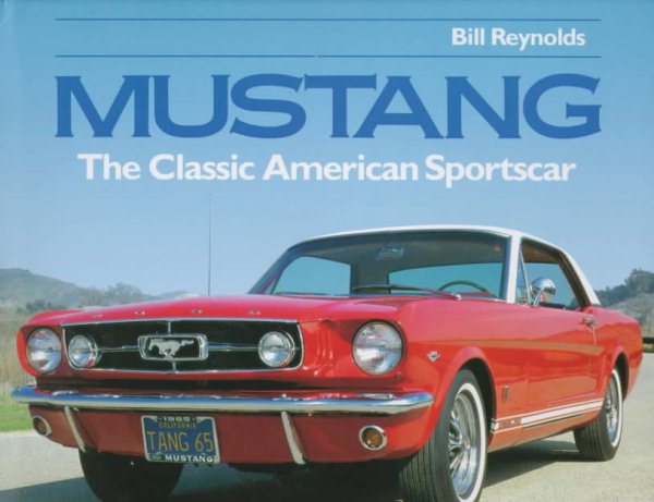Mustang: The Classic American Sportscar cover
