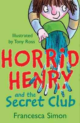 Horrid Henry & The Secret Club - Dolphin (Dolphin Books) cover