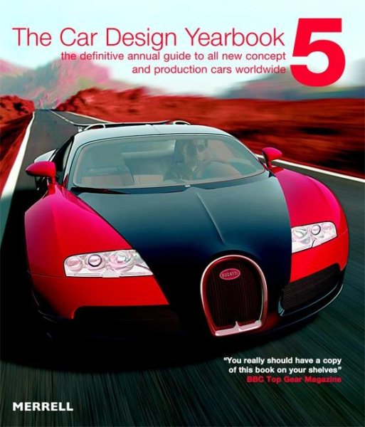 The Car Design Yearbook 5: The Definitive Annual Guide to All New Concept And Production Cars Worldwide cover