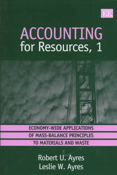 Accounting for Resources, 1: Economy-Wide Applications of Mass-Balance Principles to Materials and Waste cover