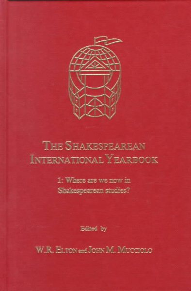 The Shakespearean International Yearbook: Where Are We Now in Shakespearean Studies? cover