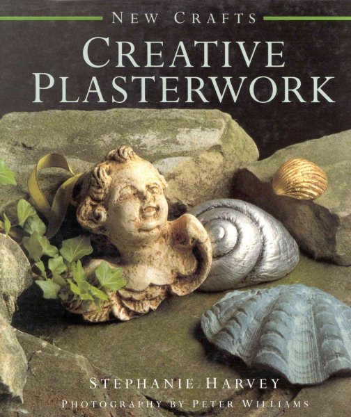 Creative Plasterwork (New Crafts) cover