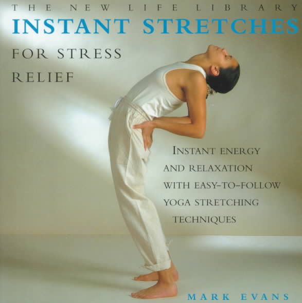 Instant Stretches (The New Life Library Series) cover