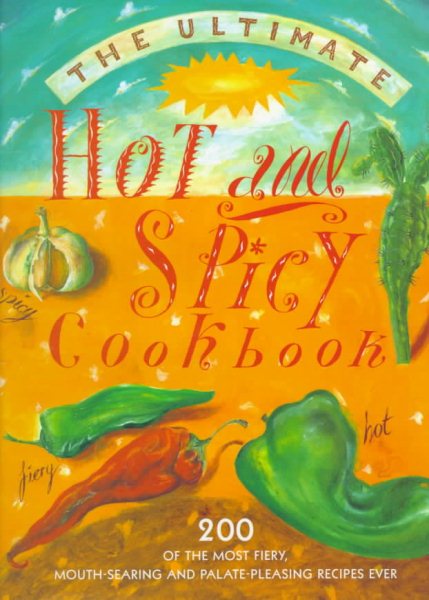 Ultimate Hot & Spicy Cookbook cover