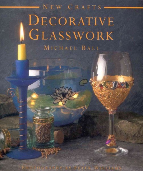 Decorative Glasswork (New Crafts) cover