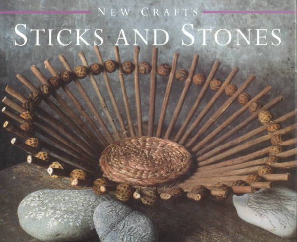 Sticks and Stones (New Crafts) cover