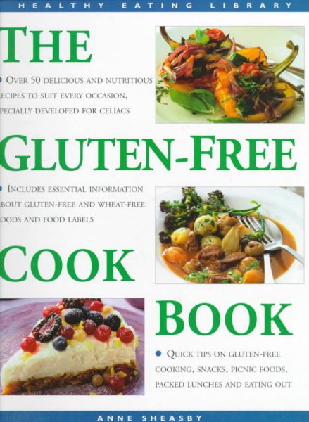 The Gluten-Free Cookbook: Over 50 Delicious and Nutritious Recipes to Suit Every Occasion (The Healthy Eating Library) cover