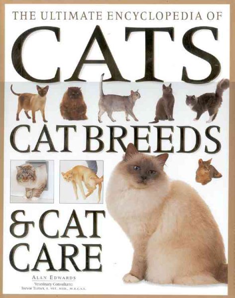 The Ultimate Encyclopedia of Cats, Cat Breeds & Cat Care cover