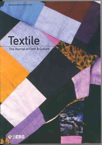 Textile, Volume 2, Issue 1: The Journal of Cloth and Culture cover