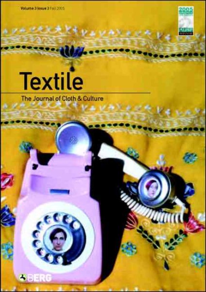 Textile Volume 3 Issue 3: The Journal of Cloth and Culture (Textile: Journal of Cloth & Culture) cover