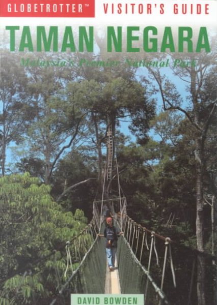 Globetrotter Visitor's Guide Taman Negara (Globetrotter Visitor's Guides) cover