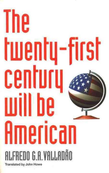 The Twenty-First Century Will be American cover