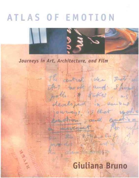 Atlas of Emotion: Journeys in Art, Architecture, and Film cover