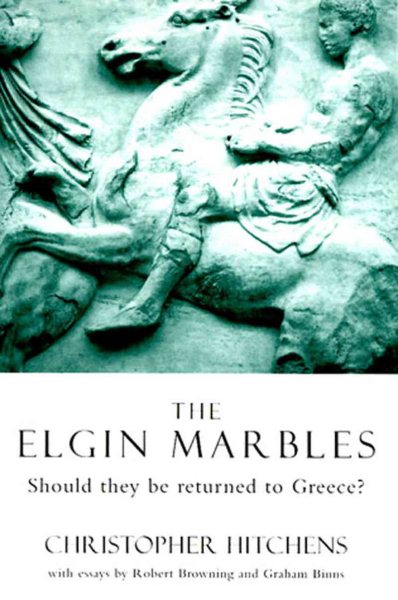 The Elgin Marbles: Should They be Returned to Greece? cover
