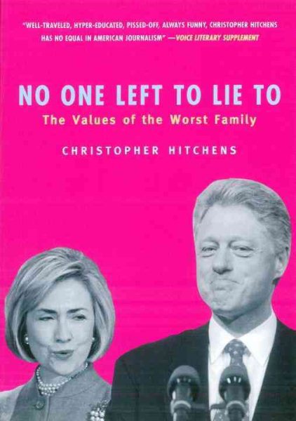 No One Left To Lie To: The Values of the Worst Family cover