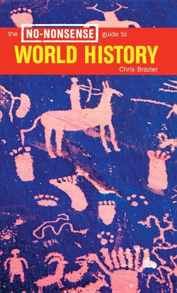 The No-Nonsense Guide to World History (No-Nonsense Guides) cover