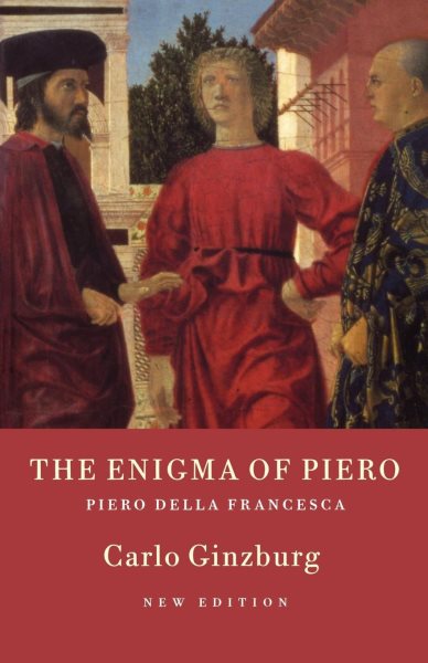 The Enigma of Piero: Piero Della Francesca cover