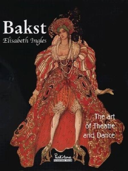 Bakst: The Art of Theatre and Dance (Temporis) cover