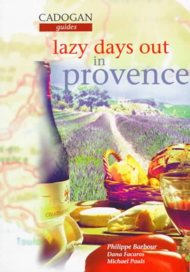 Lazy Days Out: Provence cover