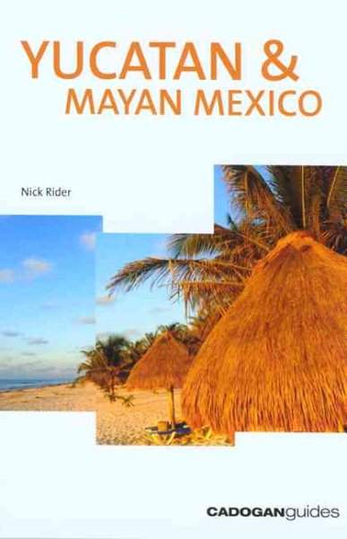 Yucatan & Mayan Mexico, 3rd (Country & Regional Guides - Cadogan) cover